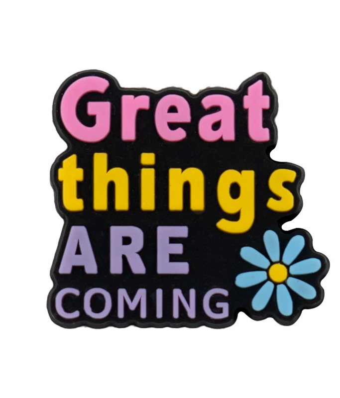 Great Things Are Coming